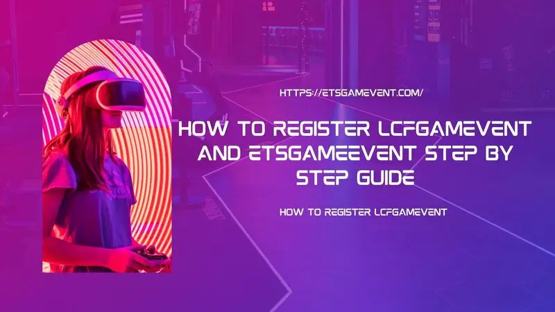 how to register lcfgamevent