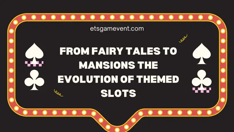 Evolution of Themed Slots