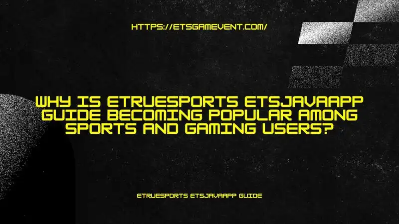 etruesports etsjavaapp guide